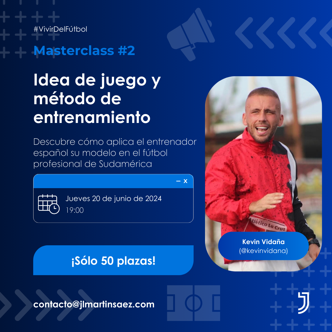 20240620 - Masterclass #2 - VDF - Idea de juego y metodo de entrenamiento - @kevinvidana